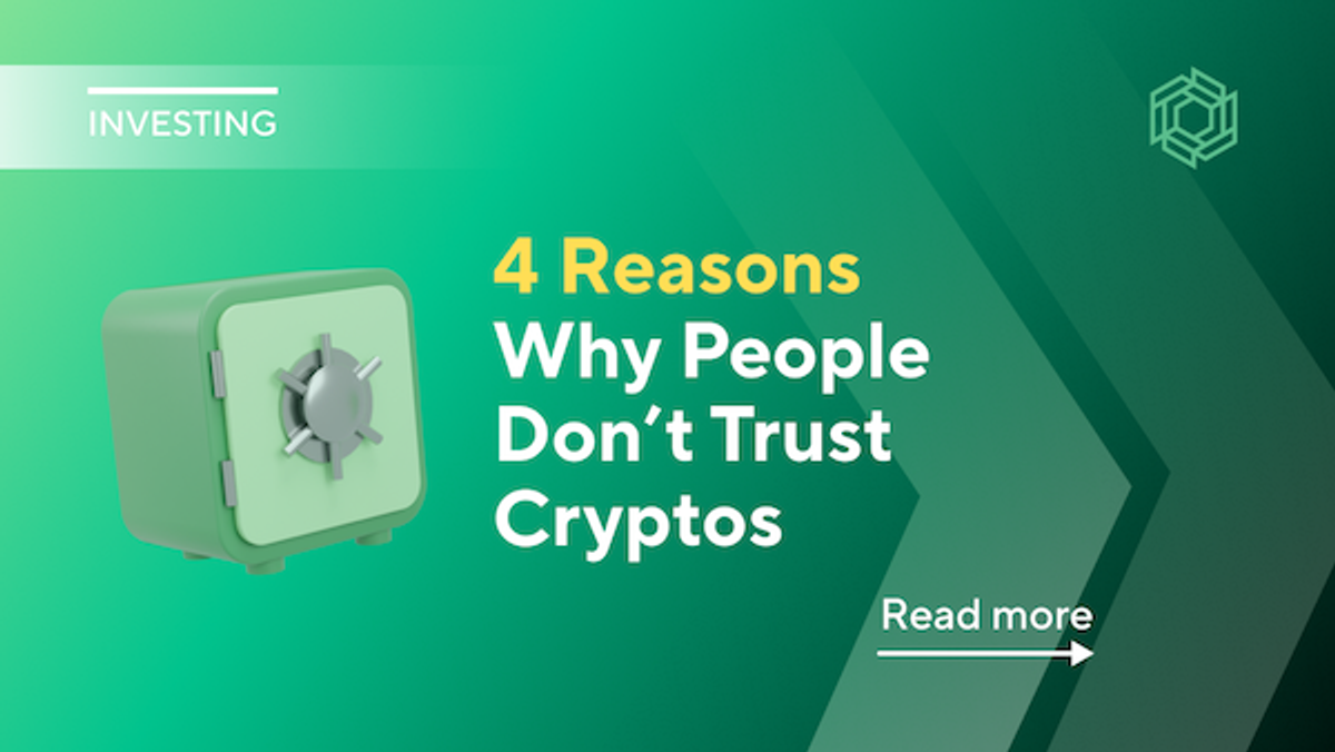 4 Reasons why People don't Trust Cryptocurrencies